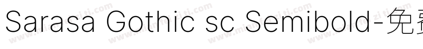 Sarasa Gothic sc Semibold字体转换